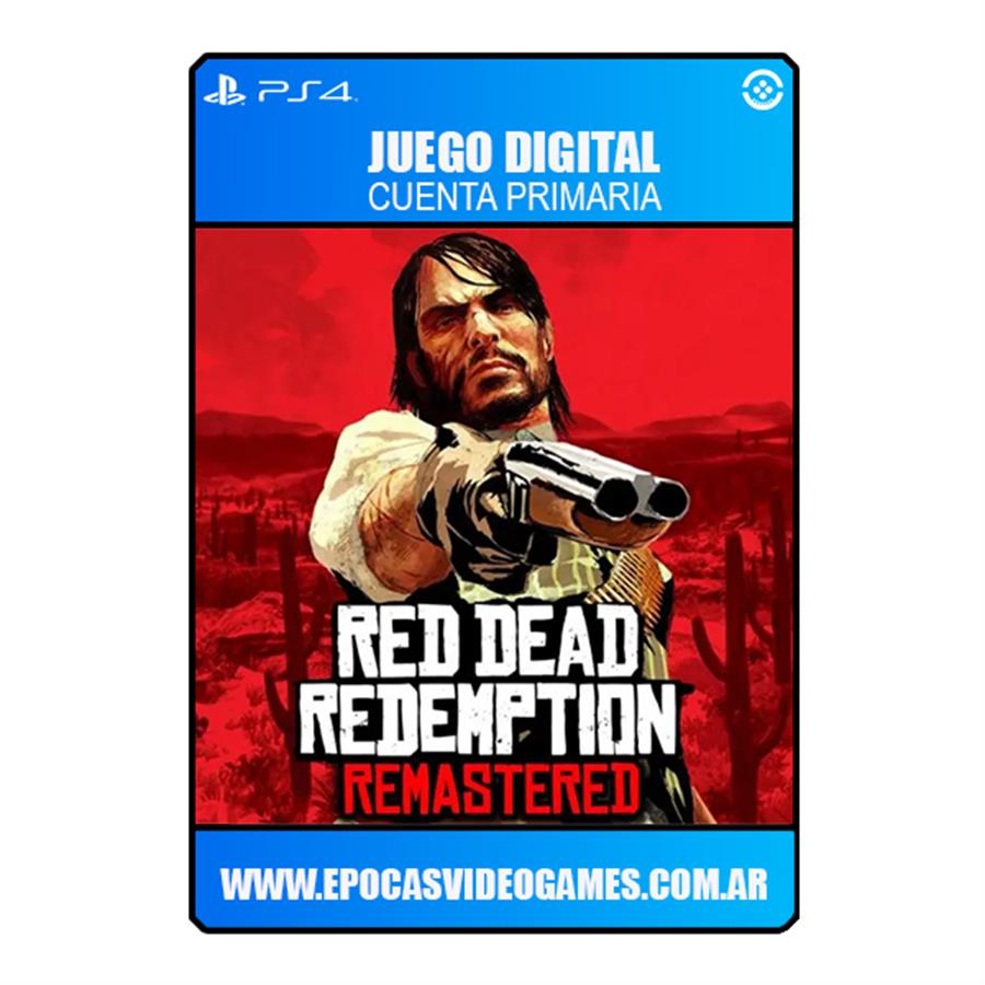 RED DEAD REDEMPTION REMASTERED DIGITAL PS4